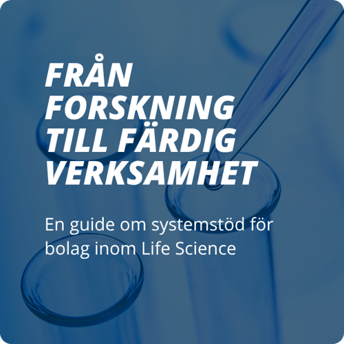 En guide om systemstöd för bolag inom Life Science