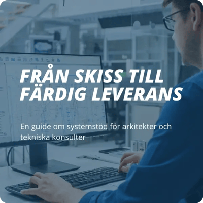 En guide om systemstöd för arkitekter och tekniska konsulter